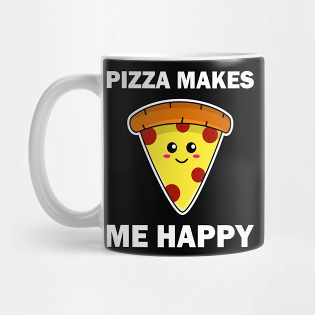 Pizza Makes Me Happy Quote by vnteees1